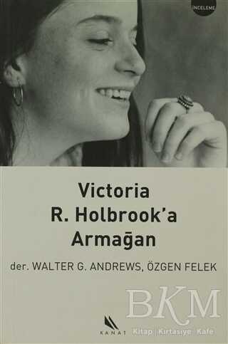 Victoria R. Holbrook’a Armağan