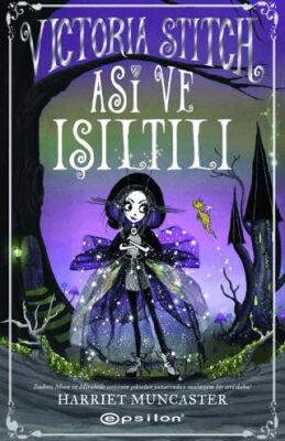 Victoria Stitch: Asi ve Işıltılı - 1