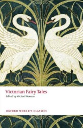 Victorian Fairy Tales - Oxford University Press - Classics