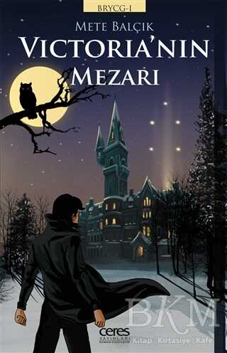 Victoria`nın Mezarı - Ceres Yayınları