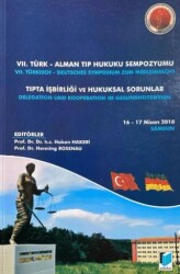 VII. Türk - Alman Tıp Hukuku Sempozyumu - Adalet Yayınevi