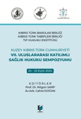 VII. Uluslararası Katılımlı Sağlık Hukuku Sempozyumu - 1