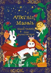 Viki’nin Masalı - Yaratıcı Edebiyat Yayınları