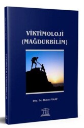 Viktimoloji Mağdurbilim - Legal Yayıncılık