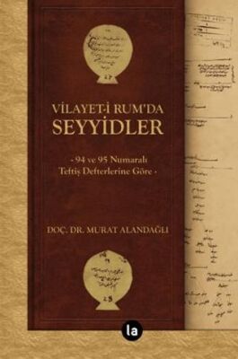 Vilayet-i Rum’da Seyyidler - 1