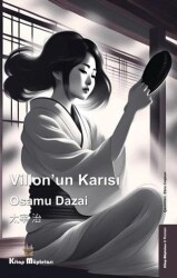 Villon`un Karısı - Kitap Müptelası Yayınları