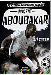 Vincent Aboubakar - Okutan Çocuk