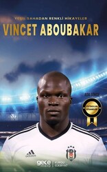 Vincet Aboubakar - Yeşil Sahadan Renkli Hikayeler - Gece Kitaplığı