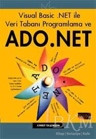 Visual Basic .NET ile Veri Tabanı Programlama ve ADO .NET