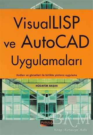 VisualLISP ve AutoCAD Uygulamaları