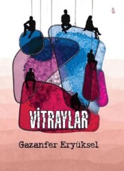Vitraylar - Şey Kitap