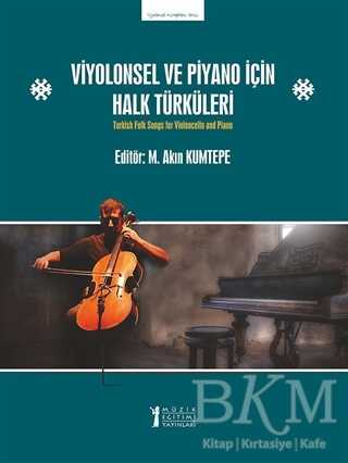Viyolonsel ve Piyano İçin Halk Türküleri - 2
