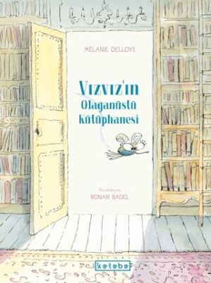 Vızvız`ın Olağanüstü Kütüphanesi - 1