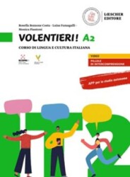 Volentieri! A2 Libro - Corso di lingua e cultura italiana - Loescher