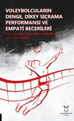 Voleybolcuların Denge, Dikey Sıçrama Performansı ve Empati Becerileri - 1