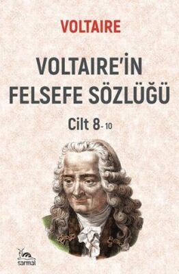 Voltaire`in Felsefe Sözlüğü Cilt 8 - 1