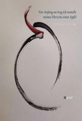 Von Anfang an trug ich anstelle meines Herzens einen Apfel - 1
