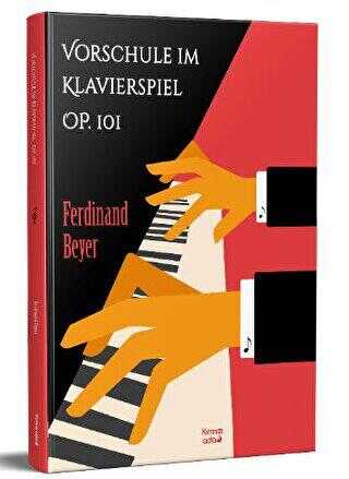 Vorschule im Klavierspiel OP. 101 - Kırmızı Ada Yayınları