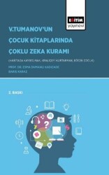 V. Tumanov’un Çocuk Kitaplarında Çoklu Zeka Kuramı - Eğitim Yayınevi - Bilimsel Eserler