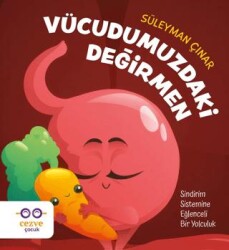 Vücudumuzdaki Değirmen - Cezve Çocuk