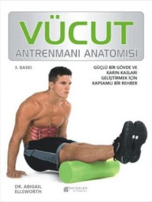 Vücut Antrenmanı Anatomisi - 1