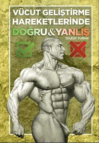 Vücut Geliştirme Hareketlerinde Doğru ve Yanlış - Platanus Publishing