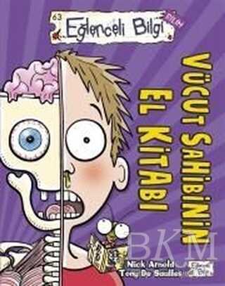 VÜCUT SAHİBİNİN EL KİTABI - Eğlenceli Bilgi Yayınları