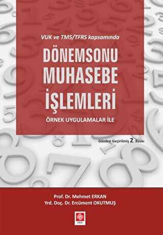 VUK ve TMS-TFRS Kapsamında Dönem Sonu Muhasebe İşlemleri - Ekin Basım Yayın