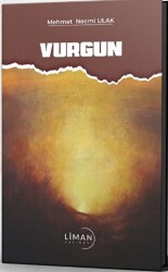 Vurgun - Liman Yayınevi
