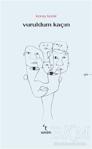 Vuruldum Kaçın - Kavim Yayıncılık