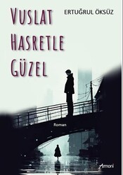 Vuslat Hasretle Güzel - Armoni Yayıncılık