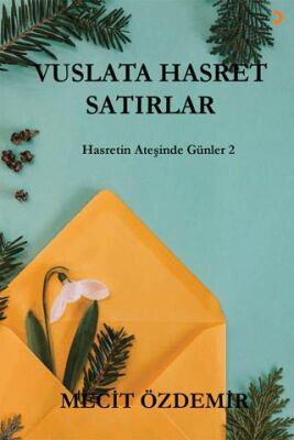 Vuslata Hasret Satırlar - 1