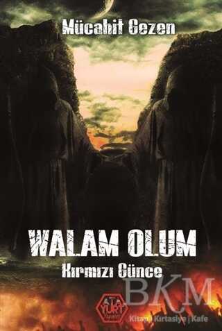 Walam Olum - Kırmızı Günce - Atayurt Yayınevi