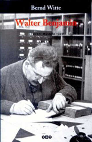 Walter Benjamin - Yapı Kredi Yayınları