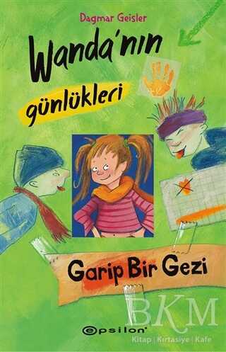 Wanda’nın Günlükleri 3: Garip Bir Gezi - Epsilon Yayınevi