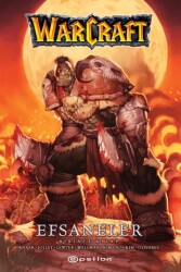 Warcraft - Efsaneler Birinci Kitap - Epsilon Yayınevi