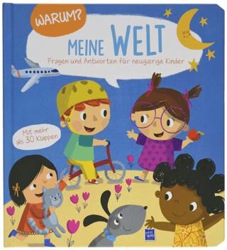 Warum? Meine Welt: Fragen und Antworten für Kleinkinder - 1