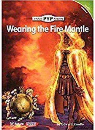 Wearing the Fire Mantle PYP Readers 4