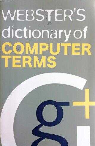 Webster’s Dictionary of Computer Terms