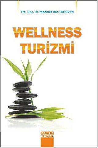 Wellness Turizmi - Detay Yayıncılık