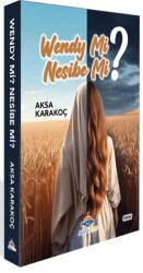 Wendey Mi, Nesibe Mi? - Aksa Kitap