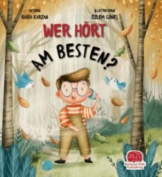 Wer Hört Am Besten? - Karavan Çocuk Yayınları