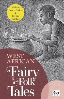 West African Fairy & Folk Tales - 1