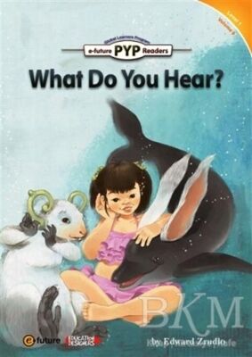 What Do You Hear? PYP Readers 1 - 1