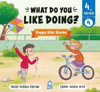 What Do You Like Doing? – Happy Kids Stories 4 4. Sınıf İngilizce Hikaye - 1