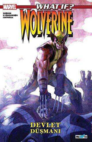 What İf ? Wolverine Devlet Düşmanı - Presstij Kitap