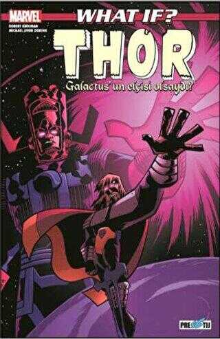 What If? Thor Galactus’un Elçisi Olsaydı? - Presstij Kitap
