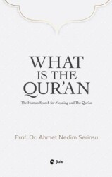 What Is The Qur’an? - Şule Yayınları