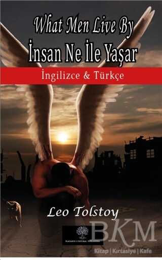 What Men Live By - İnsan Ne İle Yaşar - 1