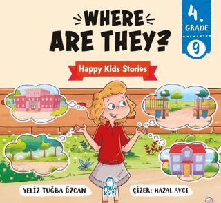 Where Are They? – Happy Kids Stories 4 4. Sınıf İngilizce Hikaye - 1